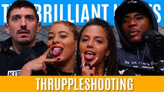 The Brilliant Idiots - Thruppleshooting Ft. WHOREible Decisions The Brilliant Idiots - Thruppleshooting Ft. WHOREible Decisions