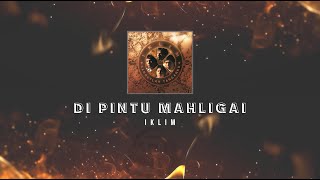 Download lagu Iklim Di Pintu Mahligai KARAOKE HQ STEREO mp3