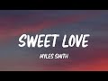 Myles Smith - Sweet Love (Lyrics)