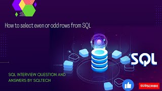 How to select even or odd rows from table in SQL| Select Even or odd rows| SQL Server 