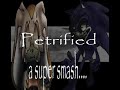 Petrified [IM F****NG PETRIFIED OST]