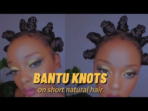 BANTU KNOTS ON SHORT NATURAL HAIR |COCO NYOERO