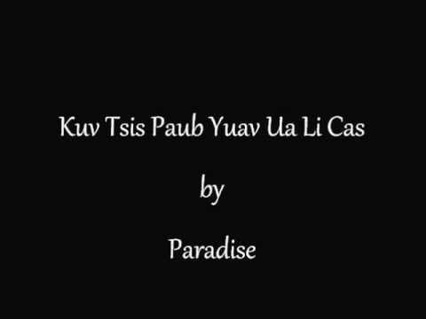 Paradise - Kuv Tsis Paub Yuav Ua Li Cas