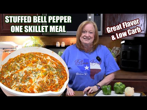 STUFFED BELL PEPPERS ONE SKILLET MEAL Yes its Low Carb