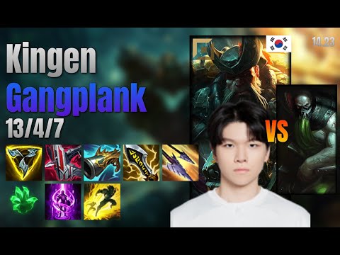 Kingen Top Gangplank vs Urgot lol KR solo rank Full Game 14.23 | 킹겐 갱플랭크 vs 우르곳