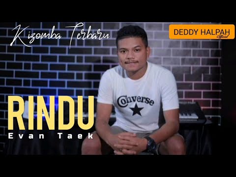 DANSA TERBARU 2022 KIZOMBA || RINDU || VOC/ARR. MUSIK BY. EVAN TAEK