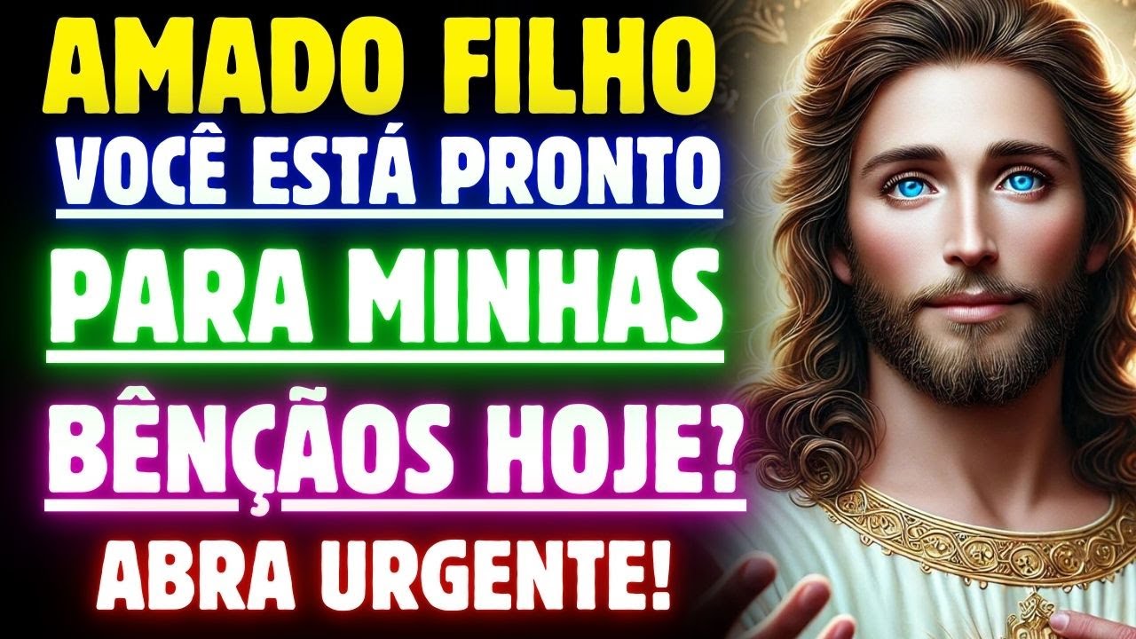 DEUS TE DIZ: SUA BENÇÃO ESTÁ CONFIRMADA, CREIA NO MILAGRE AGORA MESMO!