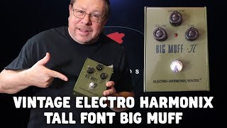 Video thumbnail for VINTAGE ELECTRO HARMONIX TALL FONT BIG MUFF by The Pedal Picassos