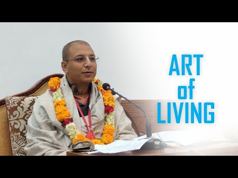 Art of Living | जिउने कला | HG Rupeshwor Gaur Das | SB 3.30.11-13