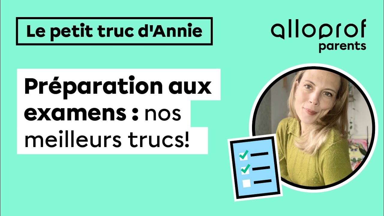 Comment aider mon enfant à préparer ses examens?