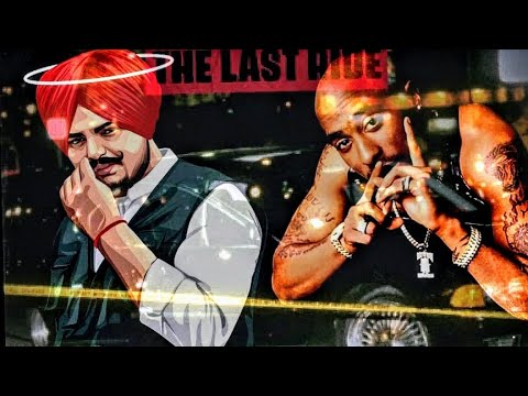 Sidhu Moosewala  X 2pac Shakur | The Last Ride | 2022 ( G Mix )  Legacy Forever