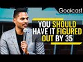 One Universal Lesson From A Famous Failure Jay Shetty Goalcast