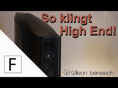 Hörtest der Weltpremieren Lautsprecher! Wilson Benesch Fibonacci Serie (Discovery & Resolution)