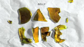 Belly - Dab Life (Official Audio)