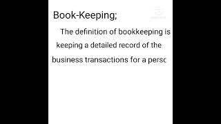 What is Book-keeping (Definition of Book-keeping)? Bookkeeping in Accounting #bookkeeping