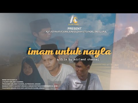 FILM MINANG || IMAM UNTUK NAYLA || FILM MINANG TERBARU FULL MOVIE 2022