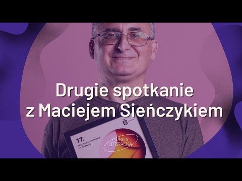 NLW: "Spotkanie po latach" z Maciejem Sieńczykiem (2)