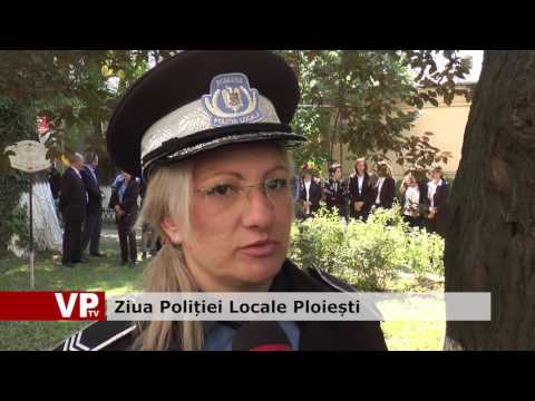 Ziua Poliției Locale Ploiești