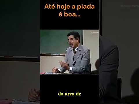 Até hoje a piada é boa | Chaves