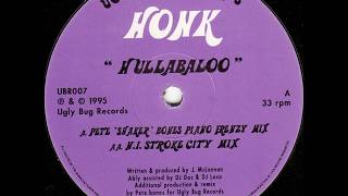 Honk - Hullabaloo (Pete 'Shaker' Bones Piano Frenzy Mix)