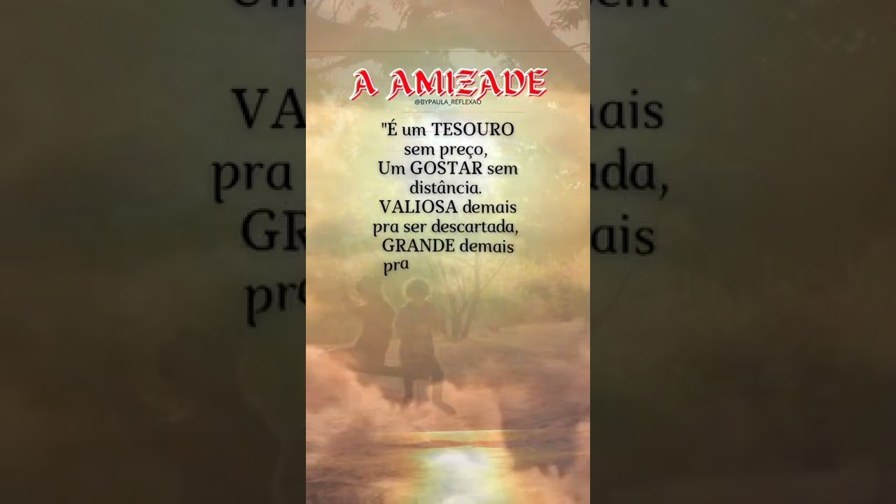 Mensagens e Reflexão 🙏🏼 Amizade