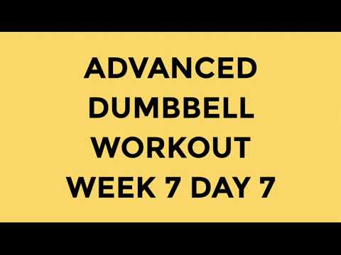 Advanced Dumbbell Workout W7D7