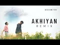 Mitraz - Akhiyan (Designiter Remix) | Indie pop