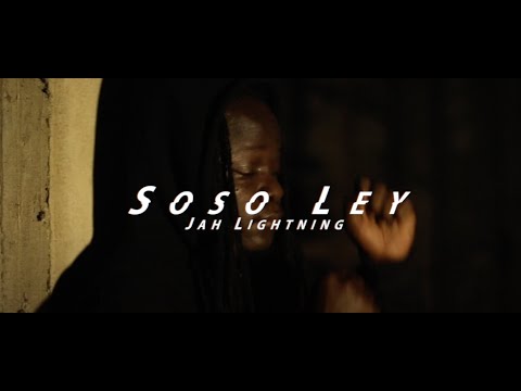 Jah Lightning - Soso Ley (Officiële videoclip)