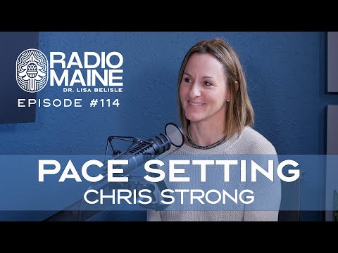 Radio Maine: Setting the Pace: Chris Strong