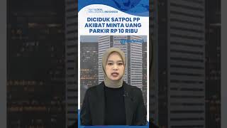 Tampang Tukang Parkir Viral yang Pasang Tarif Rp 10 Ribu Per Motor, Kini Digiring Satpol PP