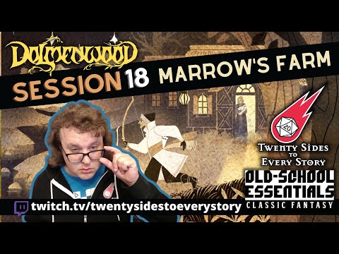 Dolmenwood: Session 18 | Marrow's Farm (Old-School Essentials)