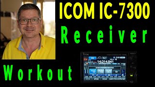 Icom IC-7300 - Receiver Workout Amateurfunk