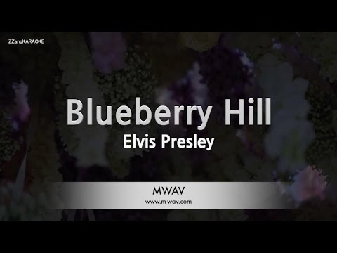 Elvis Presley – Blueberry Hill (Melody) (Karaoke Version)