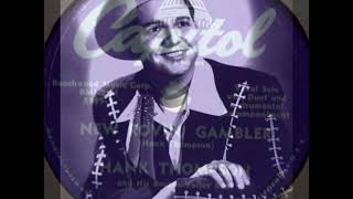 New Rovin&#39; Gambler ~ Hank Thompson  (1951) (78 RPM)