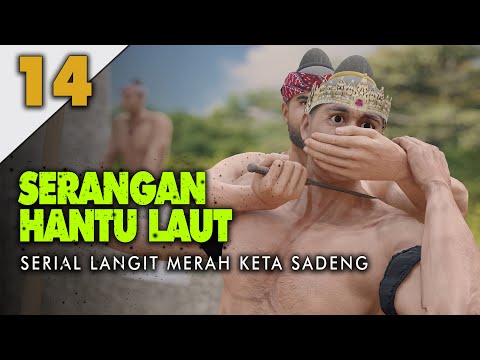 Red Sky of Keta Sadeng 14 | Serial Story of Gajah Mada, the Prime Minister of the Majapahit Kingdom