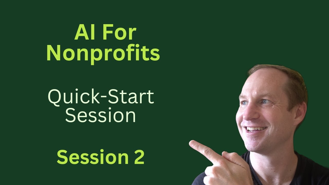 AI Quick-Start for Nonprofits (Session 2)