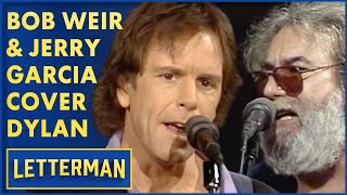 Bob Weir &amp; Jerry Garcia - "When I Paint My Masterpiece" | David Letterman