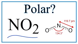 Is NO2 Polar or Nonpolar (Nitrogen dioxide)