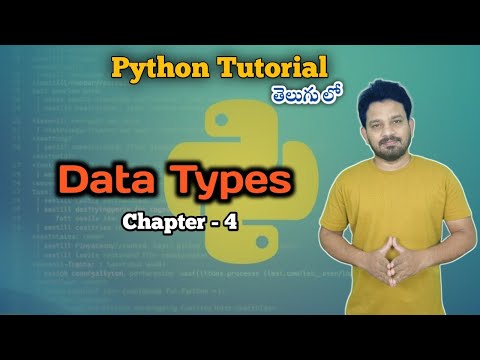 Python Data Types Chapter 4 Python Full Course Tutorial Learn Python In 2025 In Telugu