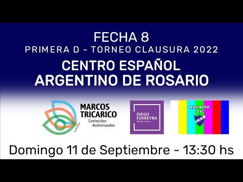 #PRIMERA D | CENTRO ESPAÑOL - ARGENTINO (R) | FECHA 8