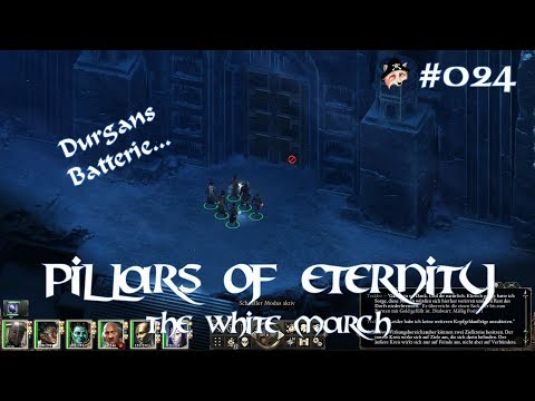 PILLARS OF ETERNITY - The White March [024]: Durgans Batterie...