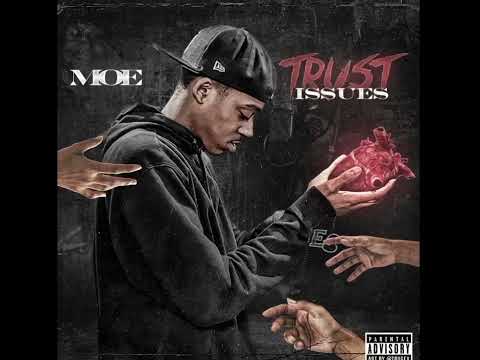 Moe — “Trust Issues” (Official Audio)