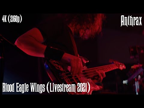 Anthrax - Blood Eagle Wings (Livestream 2021) [4K Remastered]