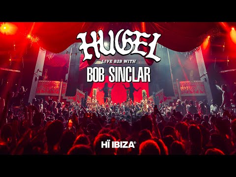 HUGEL - Live @ HÏ IBIZA - B2B BOB SINCLAR [SPAIN] 21.08.2025