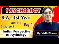 day 4 ba 1st year psychology unit 1 indian perspective in psychology by vidhi ma’am ba1styear