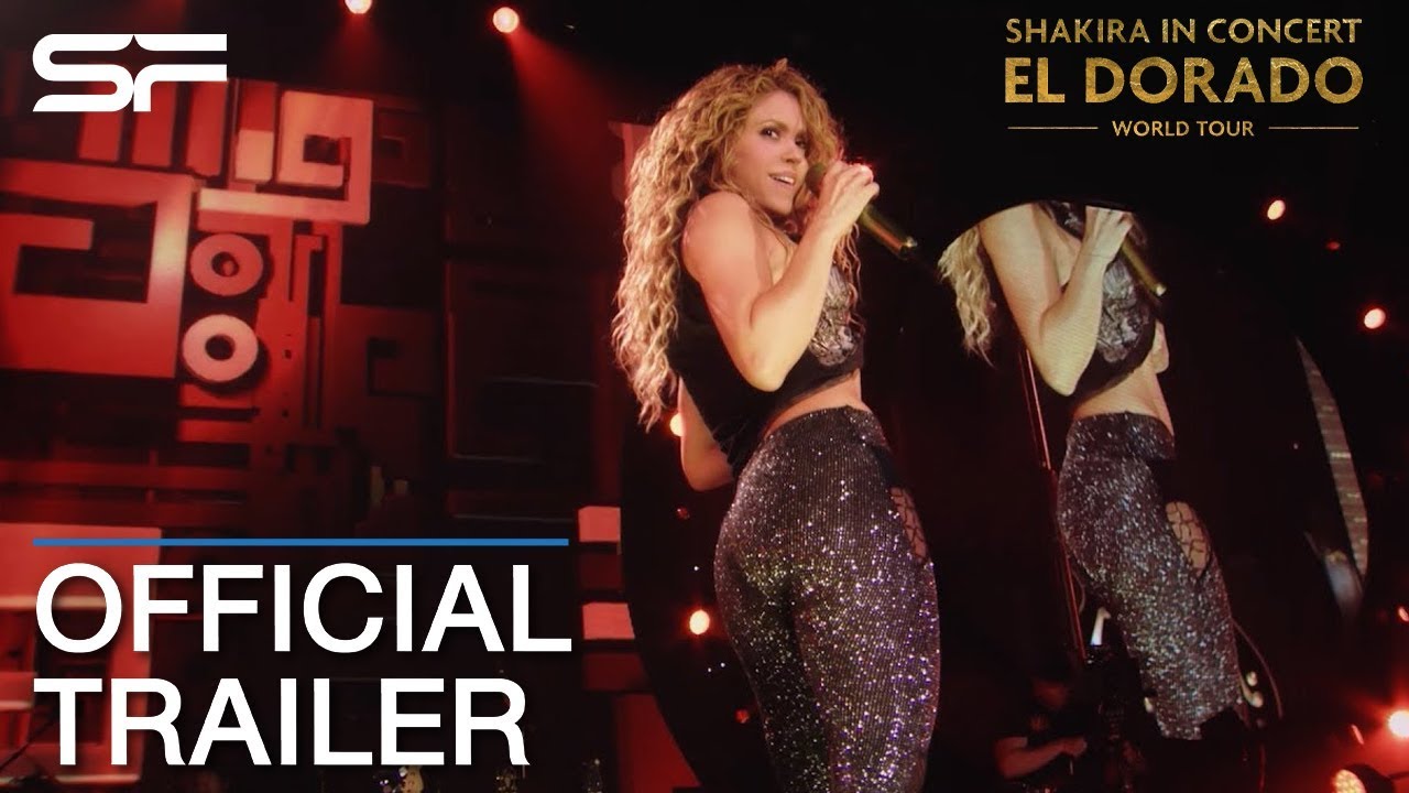 Shakira In Concert : El Dorado World Tour | Official Trailer