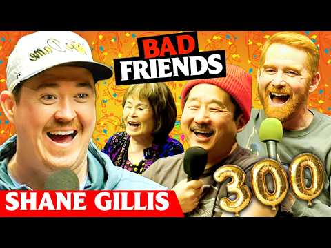 Shane Gillis Confronts Bobby | Ep 300 | Bad Friends