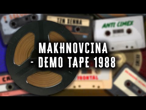 MAKHNOVCINA - Demo Tape 1988