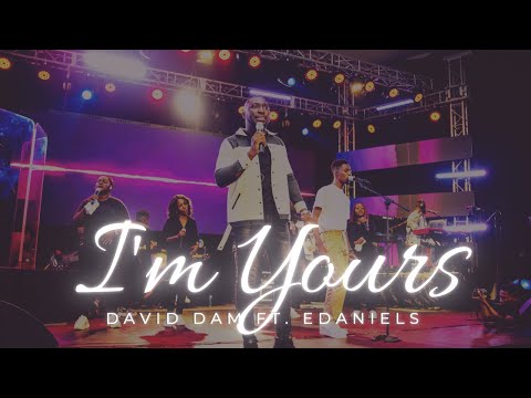 David Dam - I'm Yours | Feat. E-Daniels| Live | (Official Video)