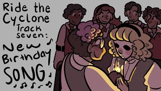 New Birthday Song | Ride the Cyclone Animatic (Read Description)